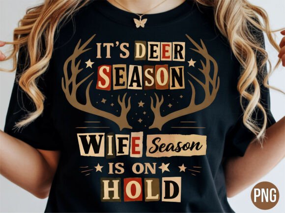Deer Season Wife on Hold Hunter PNG: A Guide to the Digital Design File