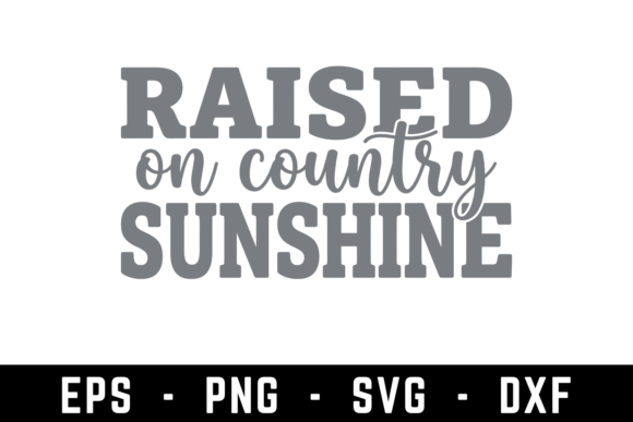 Raised on Country Sunshine SVG: Elevating DIY Crafts and Small Business Branding