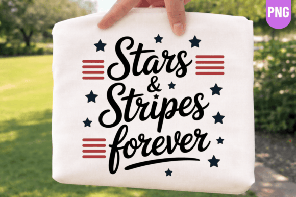 Stars Stripes Forever PNG: Elevating Patriotic and Trendy Sublimation Designs