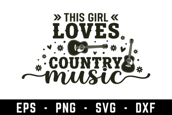 This Girl Loves Country Music SVG